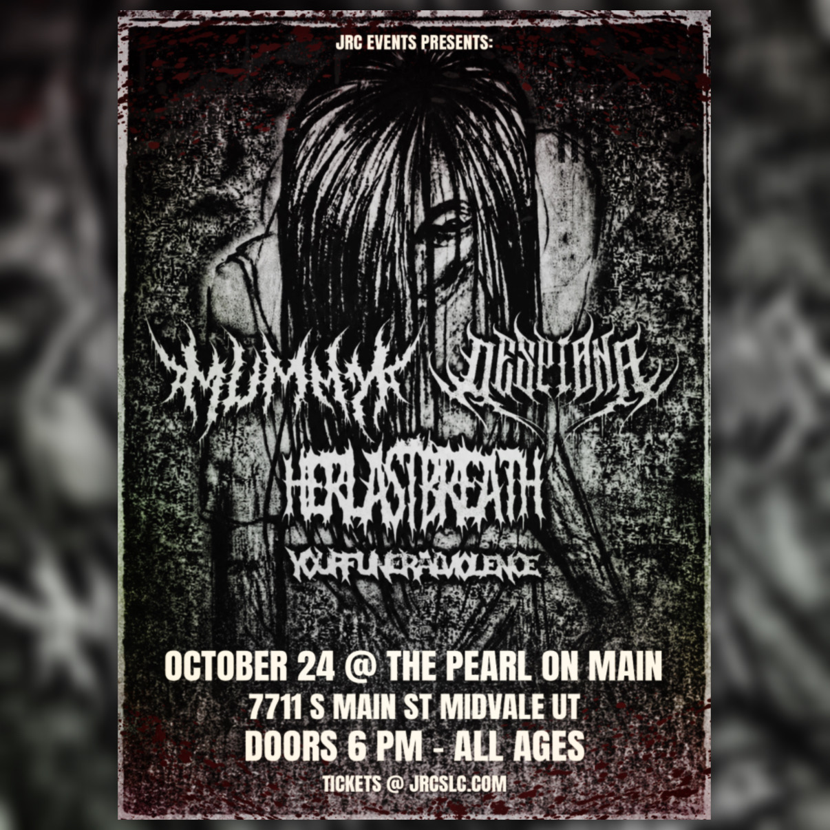 JRC Events Presents Despiona Mummy with special guests: Her Last Breath + Your Funeral Violence at The Pearl on Main in Salt Lake City, UT