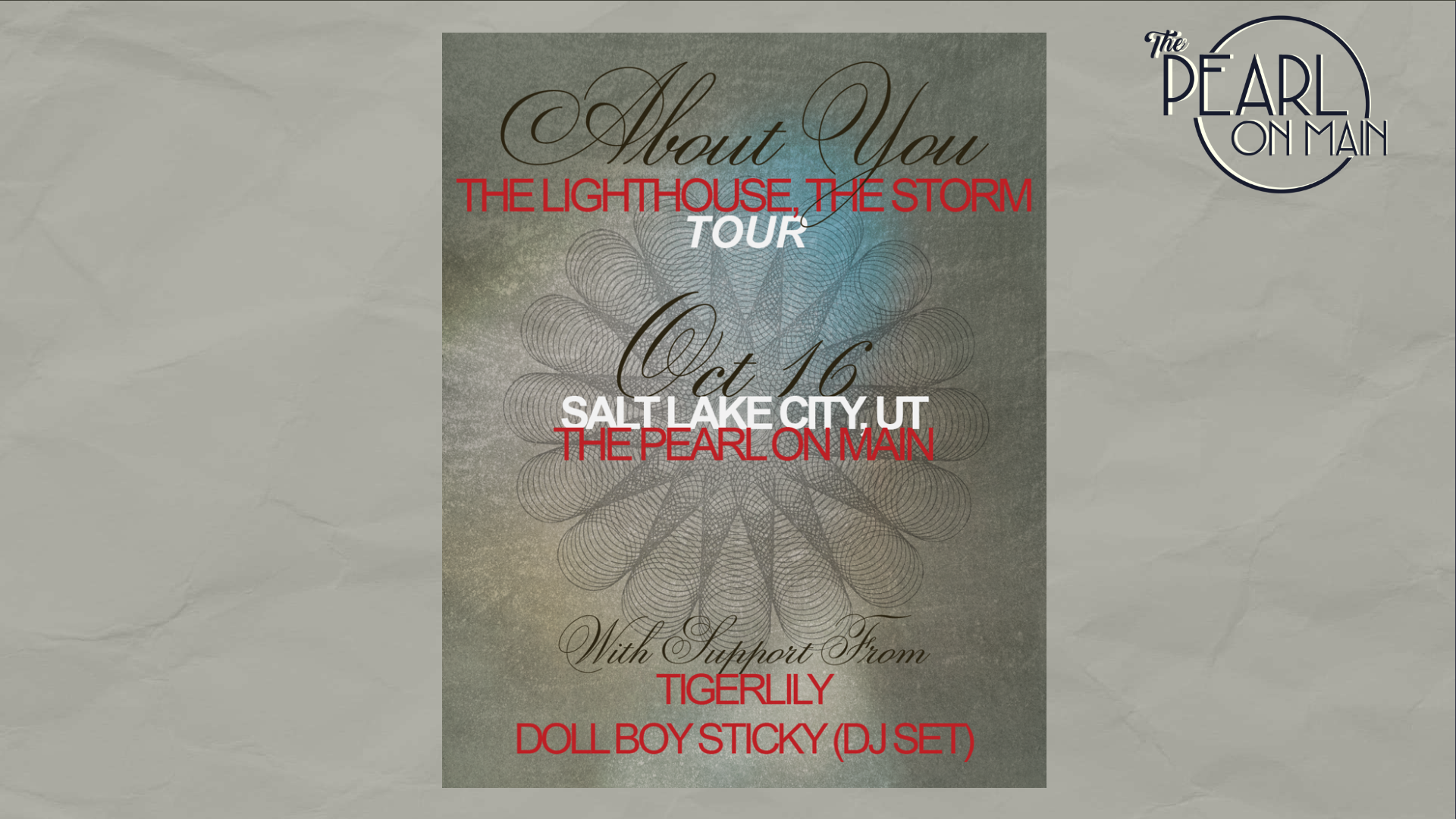 About You - The Lighthouse, The Storm Tour at The Pearl on Main in Salt Lake City, UT